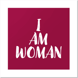 I Am Woman Posters and Art